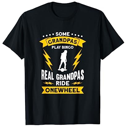 Onewheel Granpa Ein Rad Großvater Stoke T-Shirt