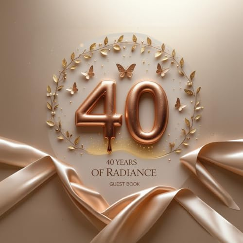 Shining Bright at 40 : 40th Birthday Guest Book for a Glamorous Milestone