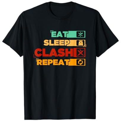 Eat Sleep Clash Repeat Mobile Gaming Zocker T-Shirt