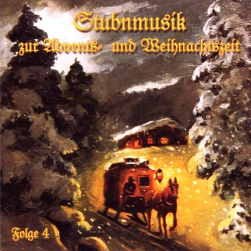 Stubnmusik zur Advents- und Weihnachtszeit Folge 4