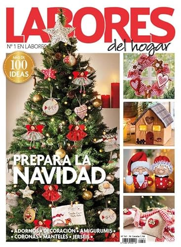 Revista Labores #767 | Prepara la Navidad. Más de 100 ideas