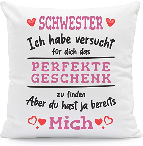 GRAVURZEILE Kissen mit Spruch Geschenk für Mama Freunde Familie - Geschenk für Muttertag Vatertag Geburtstag Valentinstag Weihnachten - Geschenk für Sie & Ihn Farbe Schwester
