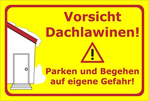 Melis-Folienwerkstatt Schild Vorsicht Dachlawinen - 30x20cm - Bohrlöcher - 3mm Aluverbund – 20 VAR S00018-023-F