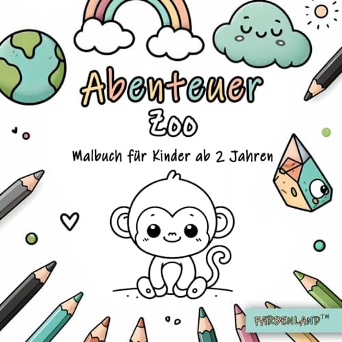 Abenteuer Zoo: Malbuch für Kinder ab 2 Jahren (Abenteuer Farbenland)