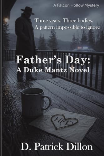 Father's Day: A Duke Mantz Novel (Falcon Hollow Mystery Series)