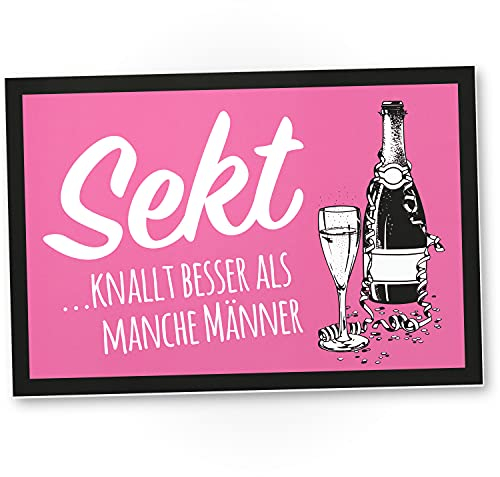 DankeDir! Sekt knallt besals manche Männer - Wandschild Dekoration 30 x 20 cm Rosa Kunststoff