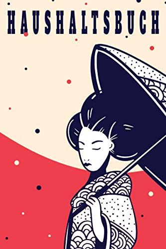 Haushaltsbuch: Haushaltsbuch für 12 Monate zum Eintragen: Finanzen organisieren, planen und verwalten - Sehr Übersichtlicher Planer für Gehalt, ... Sparkonto u.v.m / chinesisch japanisch