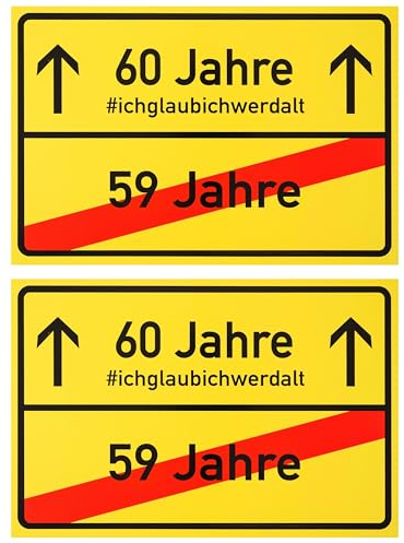 Ortsschild zum 60.Geburtstag, 2 Stück, 1 mm PVC, 30 x 20 cm, Scherzartikel für Geburtstagsgeschenk, Geburtstagsüberraschung 60 Jahre, Schild als Geburtstagsdekoration, lustiges Hinweisschild sechszig