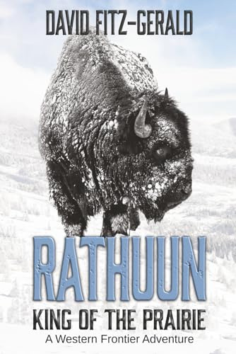 Rathuun: King of the Prairie: A Western Frontier Adventure