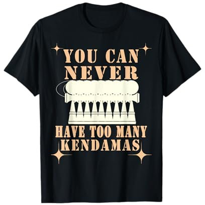 Kendama You Can Never Have Too Many Kendamas T-Shirt