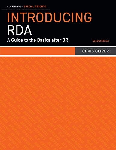 Introducing RDA: A Guide To The Basics After 3R (English Edition)