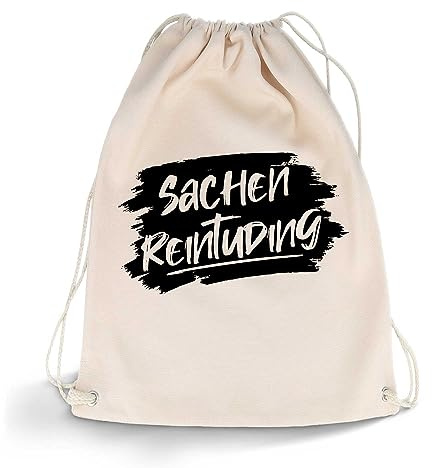 GRAVURZEILE Bedruckter Turnbeutel mit Spruch - Sachen Reintuding - Sportbeutel Rucksack Daypack Gymbag mit Kordelzug - für Schule & Freizeit Sport - für Sie & Ihn - 12 Liter - 33 x 45 cm