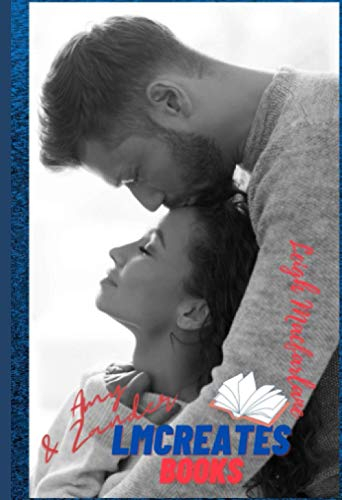 Amy & Zander: LMCreates Books (Notebooks - The Couples, Band 4)