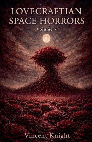 Lovecraftian Space Horrors Volume 7