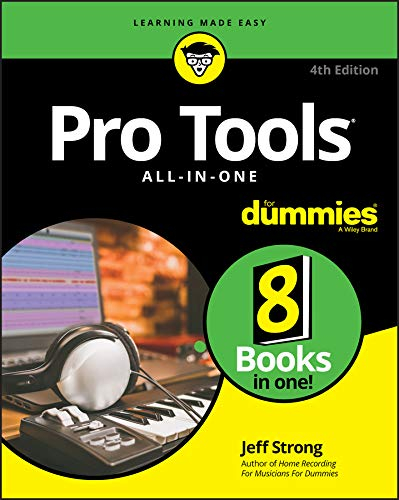 Pro Tools All-in-One For Dummies (English Edition)