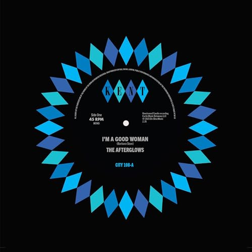 The Afterglows - I'm A Good Woman / Open The Door To Love