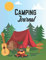 Camping journal: Camping Journal Logbook, Camping Journal
