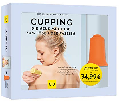 Cupping-Set: Das moderne Schröpfen bei Rückenproblemen, Müdigkeit, Kopfschmerzen und vielem mehr (GU Gesundheit)