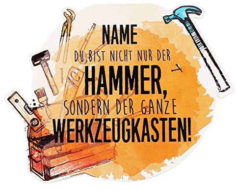 Herz & Heim® Grußkarte für Heimwerker oder Handwerker mit Wunschnamen - Du bist nicht nur der Hammer sondern der ganze Werkzeugkasten