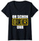 Es ist schon Bier Uhr T-Shirt mit V-Ausschnitt