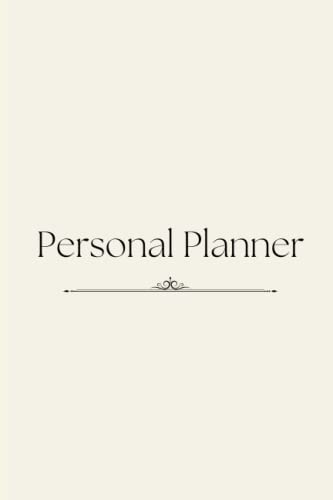 Personal Planner: Minimalistic Personal Planner | 100 pages | Daily water tracker, to do list, and gratitude record