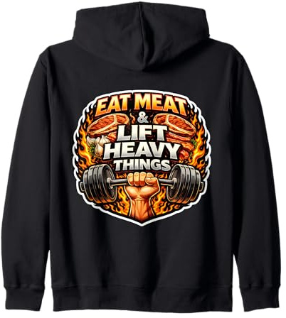 Mangez de la Viande et soulevez des Choses Lourdes Carnivore Gym Wheight Lifting Sweat à Capuche