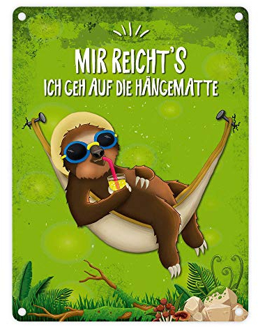 Metallschild mit Faultier in Hängematte Motiv und Spruch: Mir reicht's ich geh auf die Hängematte