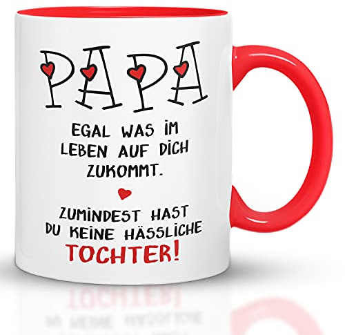 Kaffeebecher24 - Tasse Papa Egal Was Auf Dich Zukommt - Keine Hässliche Tochter - Geschenk Geburtstag - Lustige Tasse Mit Spruch (Rot)