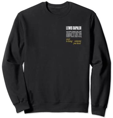 Lewis Capaldi Someone You Loved Sweatshirt