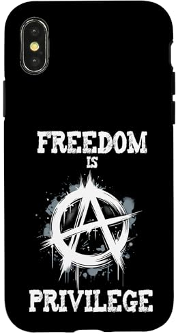 Anarchy Punk Anarchie Symbol Freedom is a Privilege Meme Hülle für iPhone X/XS