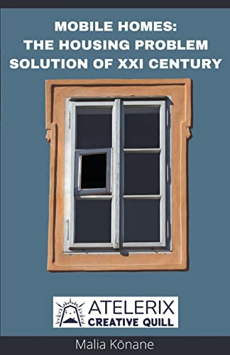 Mobile Homes: The Housing Problem Solution Of Xxi Century