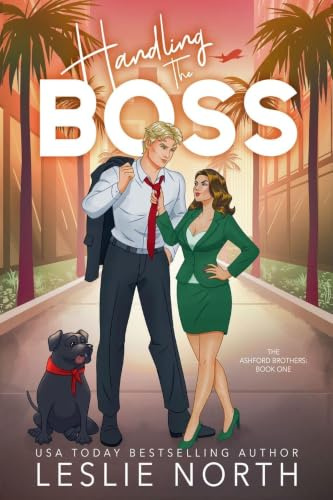 Handling the Boss (Ashford Brothers, Band 1)