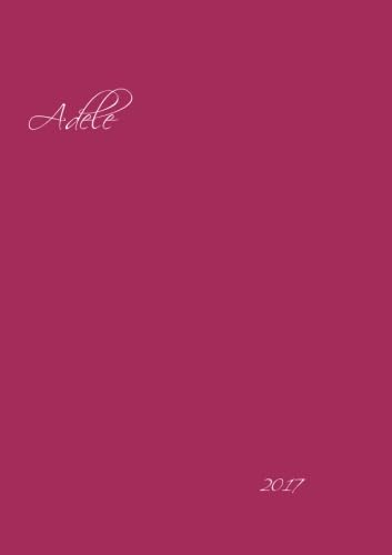 2017: Adele- personalisierter Kalender / Wochenkalender / Himbeere - DIN A6