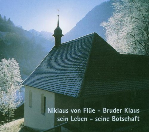Bruder Klaus Nikolaus Von Flüe