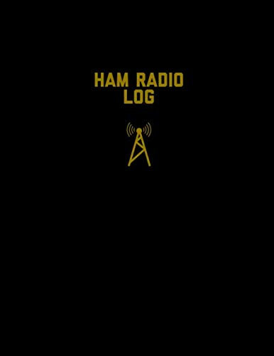 Ham Radio Log: Amateur Station, Operator Logbook, Contact Operators Notes Notebook Frequency Test Radiowave Book