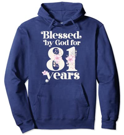 Seit 81 Jahren von Gott gesegnet Pullover Hoodie