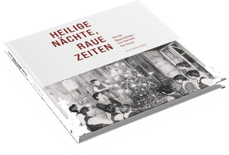 Heilige Nächte, raue Zeiten: Sarner Geschichten von damals – für heute