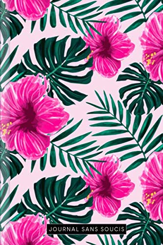 Journal sans Soucis: A remplir avec le défi hebdomadaire pour une vie heureuse et positive | Motif : Tropiques