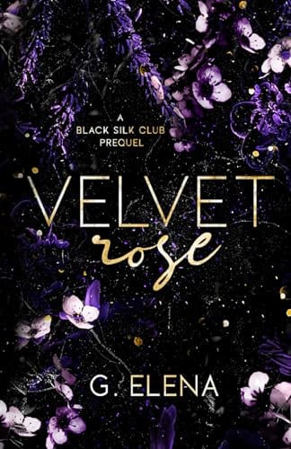 Velvet Rose: A Black Silk Club Prequel
