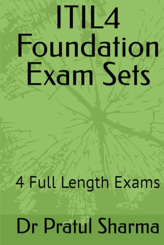 ITIL4 Foundation Exam Sets: 4 Full Length Exams (Exam Study Guides)