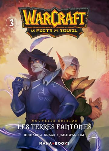 Warcraft - La trilogie du puits de soleil T03 - Nouvelle édition (3)
