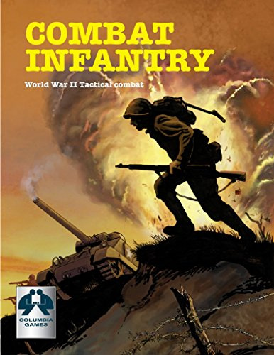 Combat Infantry – World War II Tactical Combat