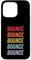 Bounce Case for iPhone 15 Pro Max