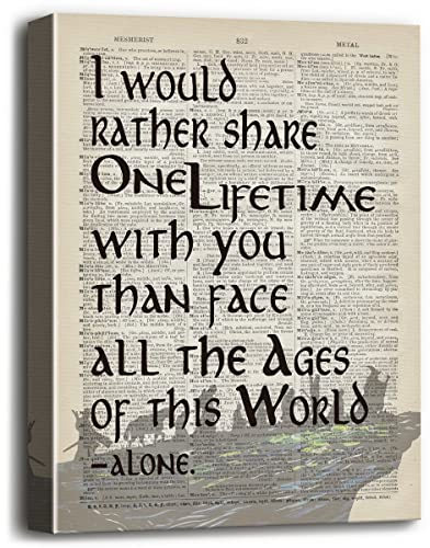 Leinwand-Wandkunst, I Would Rather Share One Lifetime Arwen LOTR, inspirierendes Zitat, Leinwanddruck, Poster, Wanddekoration, Leinwand, Geschenk für Herr der Ringe, Größe 30.5x38.5 cm