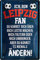 Blechschilder ICH BIN Leipzig Fan Metallschild für Fußball Begeisterte DEKO Artikel Schild Geschenkidee 20x30 cm