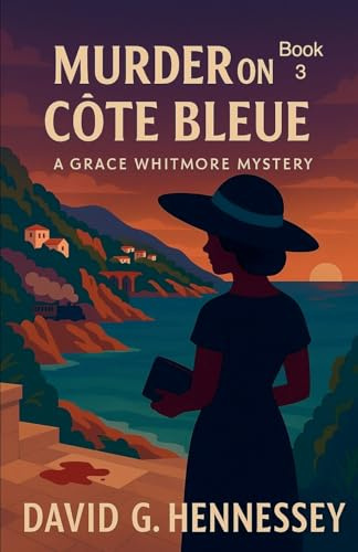 Murder on Cote Bleue (Grace Whitmore Mystery, Band 3)