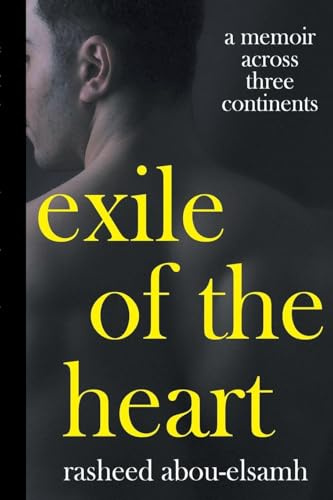 Exile of the Heart: A Memoir Across Three Continents