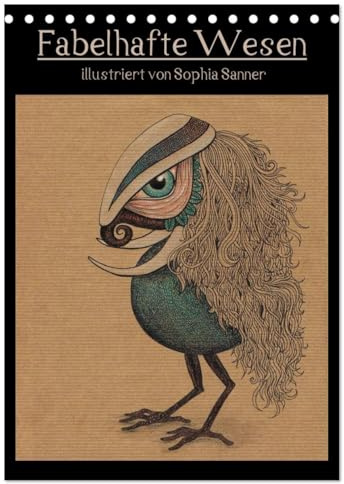 Fabelhafte Wesen/Geburtstagskalender (Tischkalender 2026 DIN A5 hoch), CALVENDO Monatskalender: Malerischer Geburtstagskalender mit fabelhaften Illustrationen von Fantasietieren (CALVENDO Kunst)