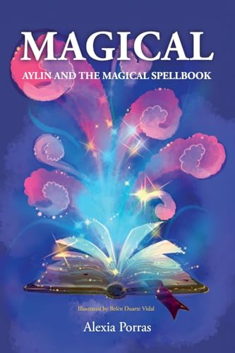 MAGICAL: AYLIN AND THE MAGICAL SPELLBOOK