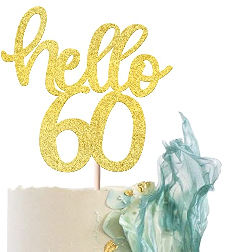SYKYCTCY 1 Pack Hello 60 Cake Topper Glitter Number 60 Birthday Cake Pick Sixty Years Old Cheers to 60 Cake Decorations for 60th Birthday Wedding Anniversary Party Supplies Gold